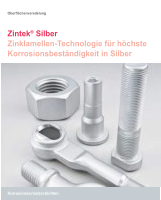 Oberflächenveredelung Zintek ®  Silber Zinklamellen-Technologie für höchste  Korrosionsbeständigkeit in Silber Korrosionsschutzschichten